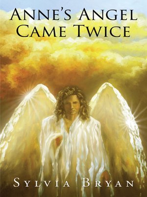 cover image of Annes Angel Came Twice